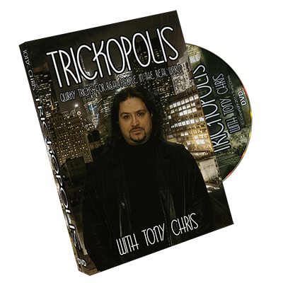 Trickopolis _ Tony Chris